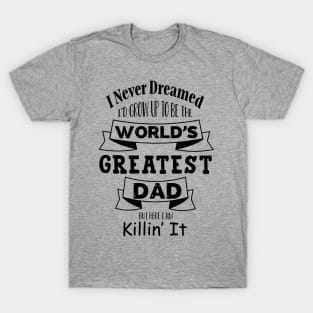 World's greatest dad T-Shirt